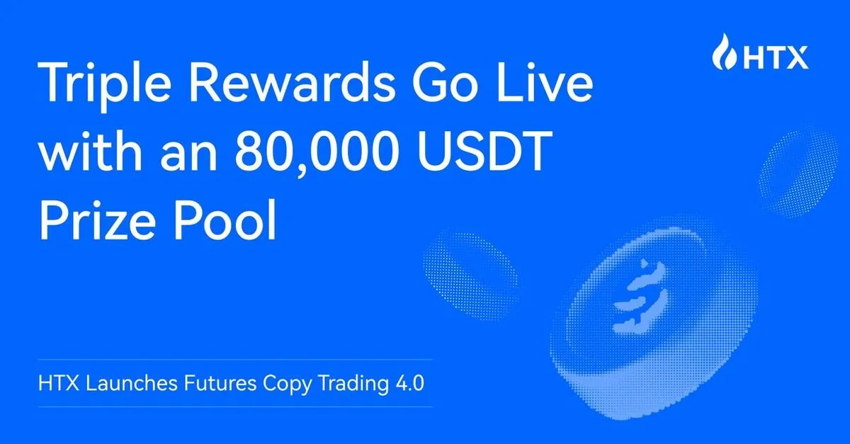 HTX Launches Futures Copy Trading 4.0: Triple Rewards Go Live with an 80,000 USDT Prize Pool
