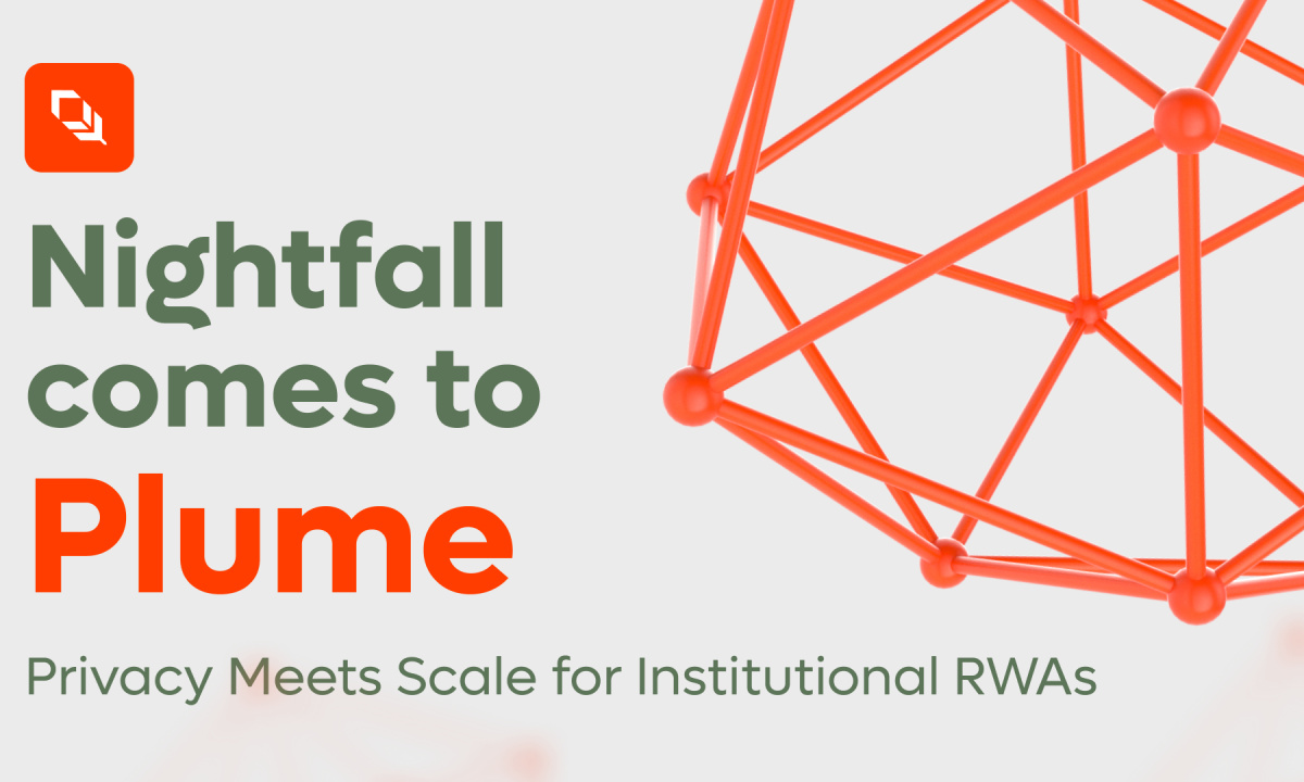 Plume Welcomes Privacy L3 Nightfall to Advance Institutional RWA Tokenization