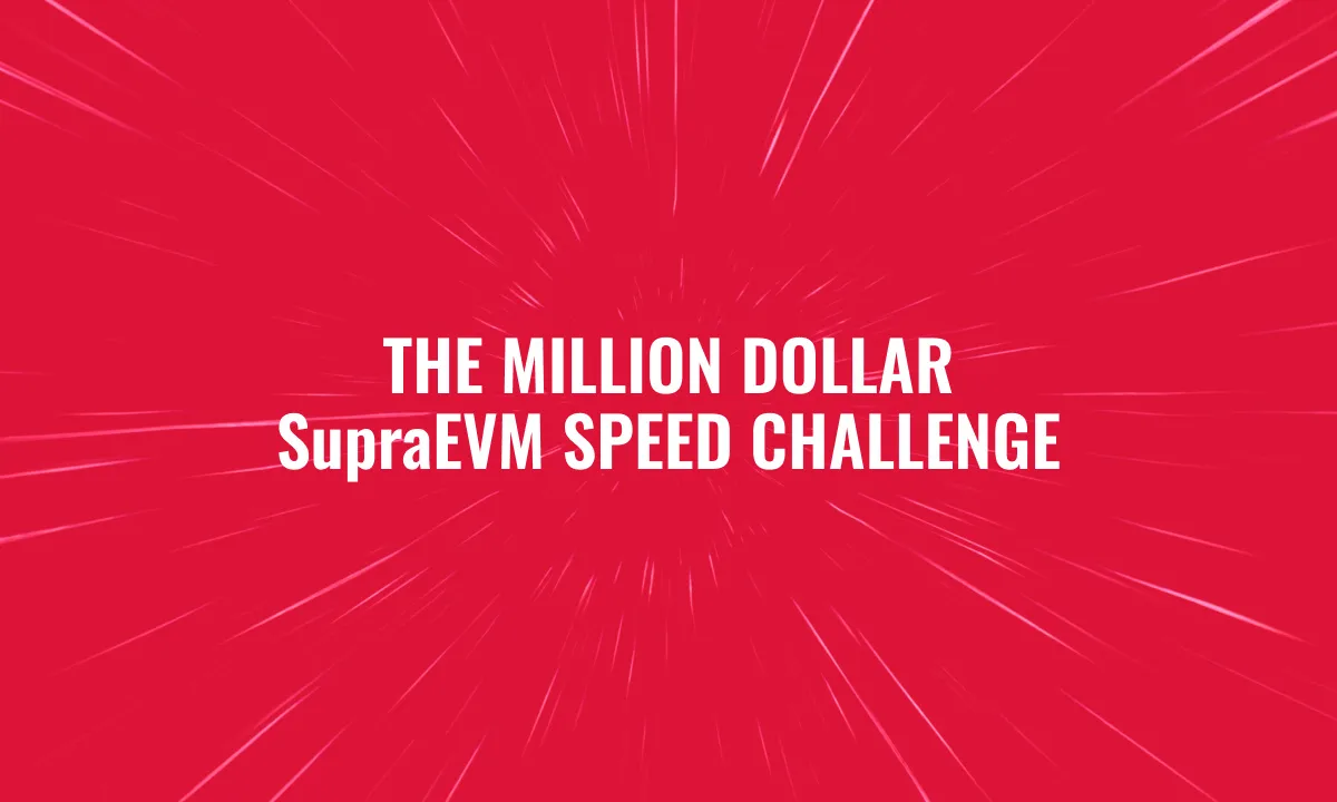 Coinbase Ventures-Backed Supra Offers $1M Bounty to Beat Its Parallel EVM Execution Engine