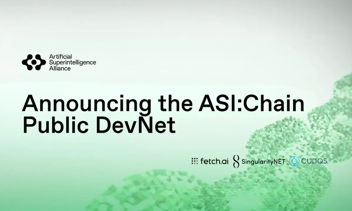 ASI:Chain DevNet Launches With New Infrastructure for Autonomous Agents