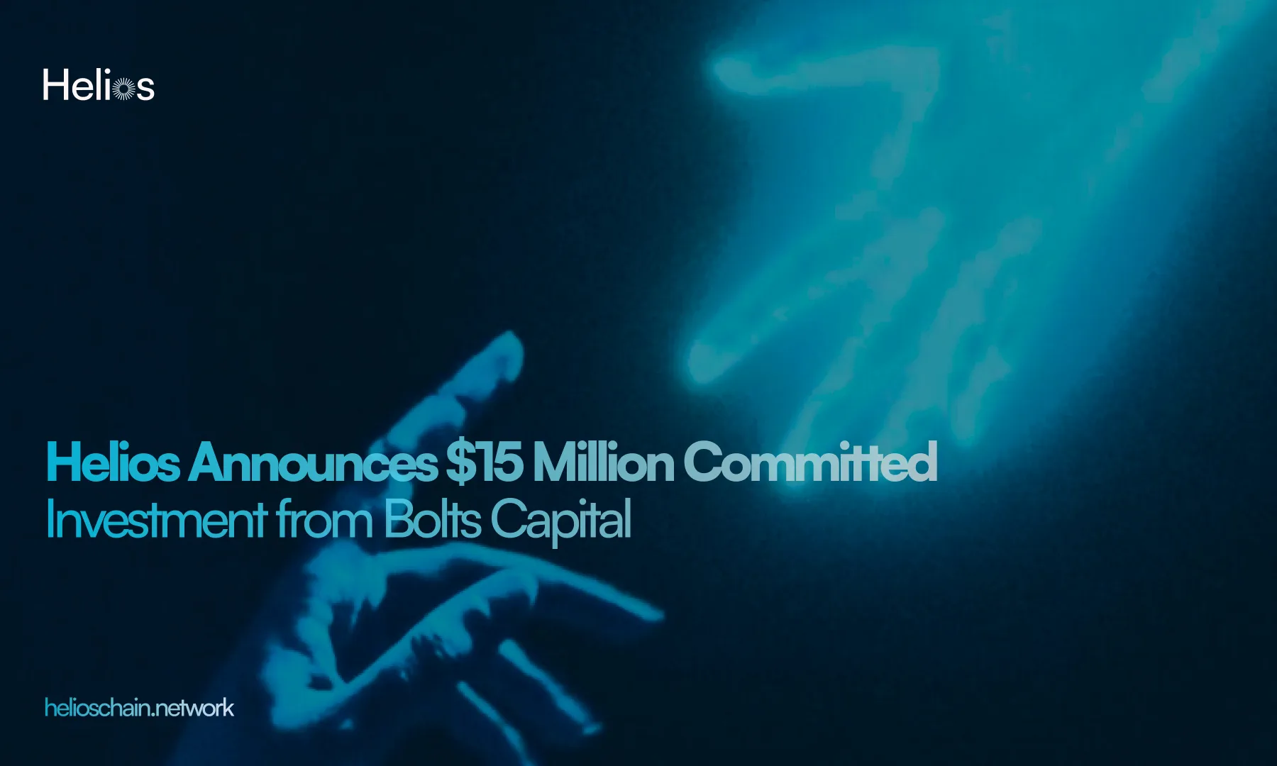 Helios Announces $15 Million Committed Investment from Bolts Capital