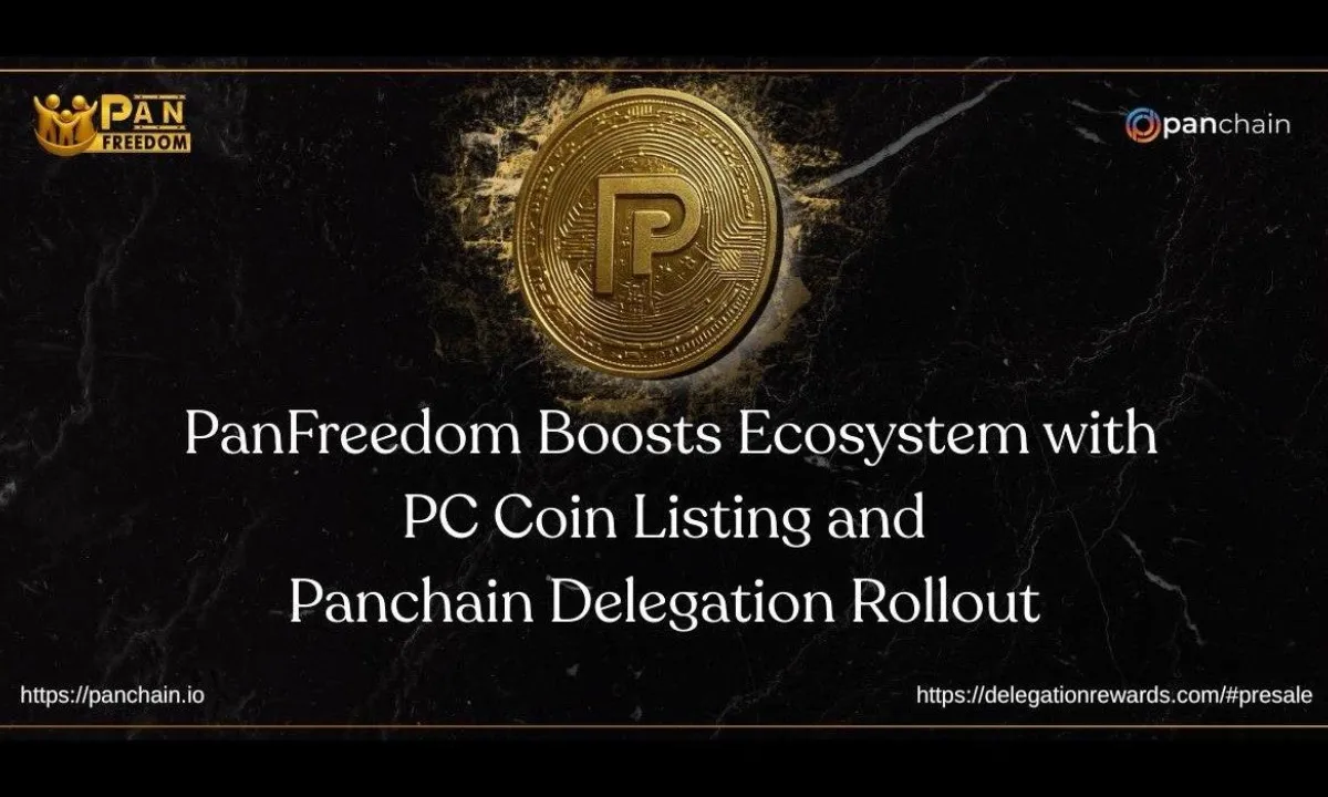 PanFreedom Expands Ecosystem with PC Coin Listing and Panchain Delegation Launch